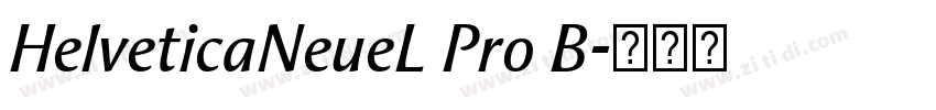 HelveticaNeueL Pro B字体转换
